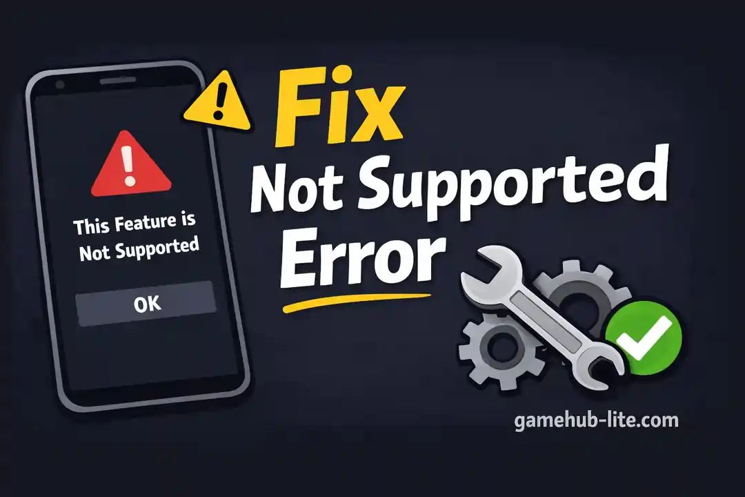 How to Fix This Feature is Not Supported in GameHub Lite