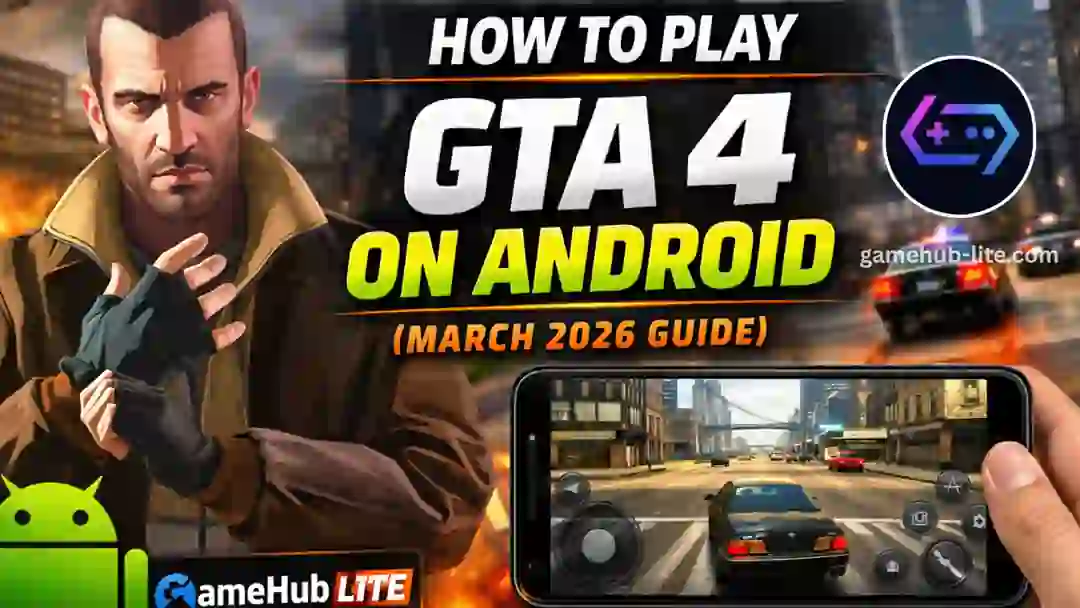 How to Play GTA 4 on Android with GameHub Lite